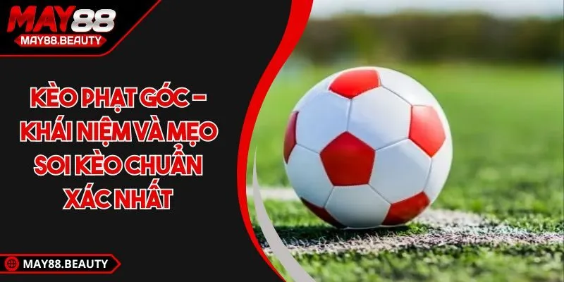 Kèo phạt góc